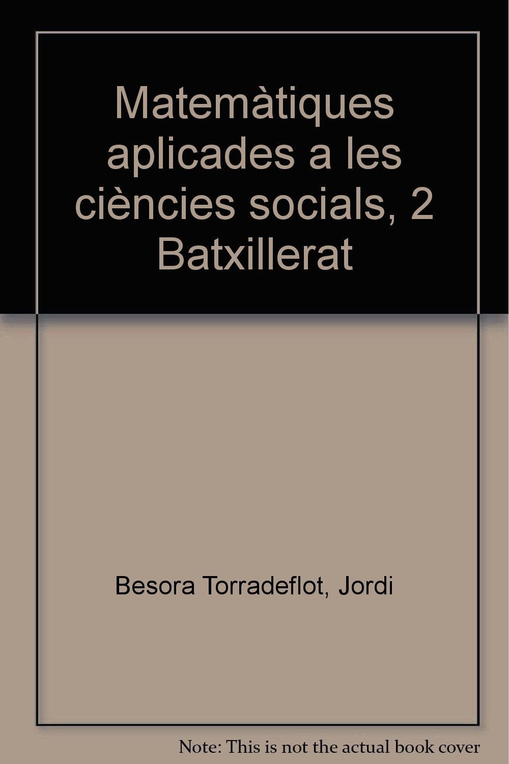 Matemàtiques aplicades a les ciències socials, 2 Batxillerat