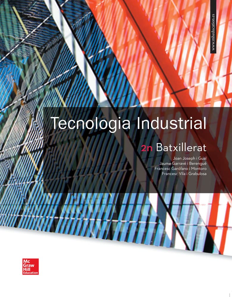 La Tecnologia Industrial 2 Batxillerat - 9788448611361