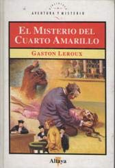 El Misterio Del Cuarto Amarillo