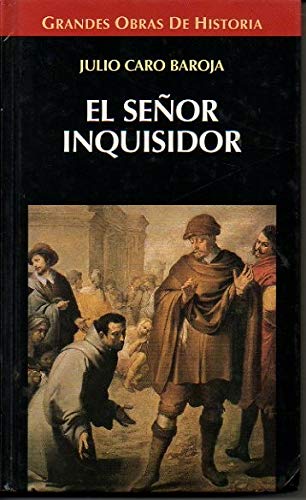 El señor inquisidor