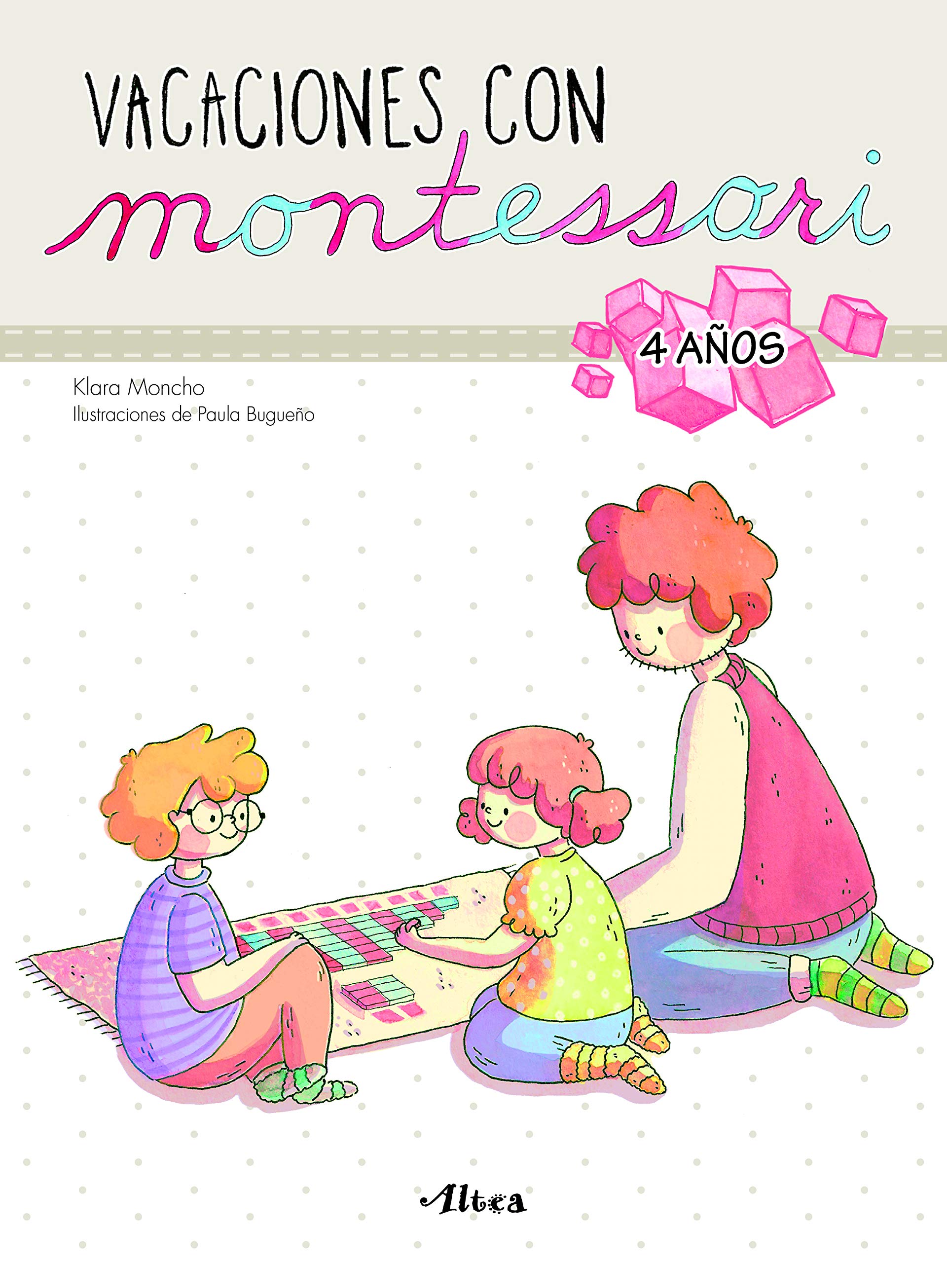 Vacaciones con Montessori : Cuaderno de Actividades para Niños y Niñas de 4 Años