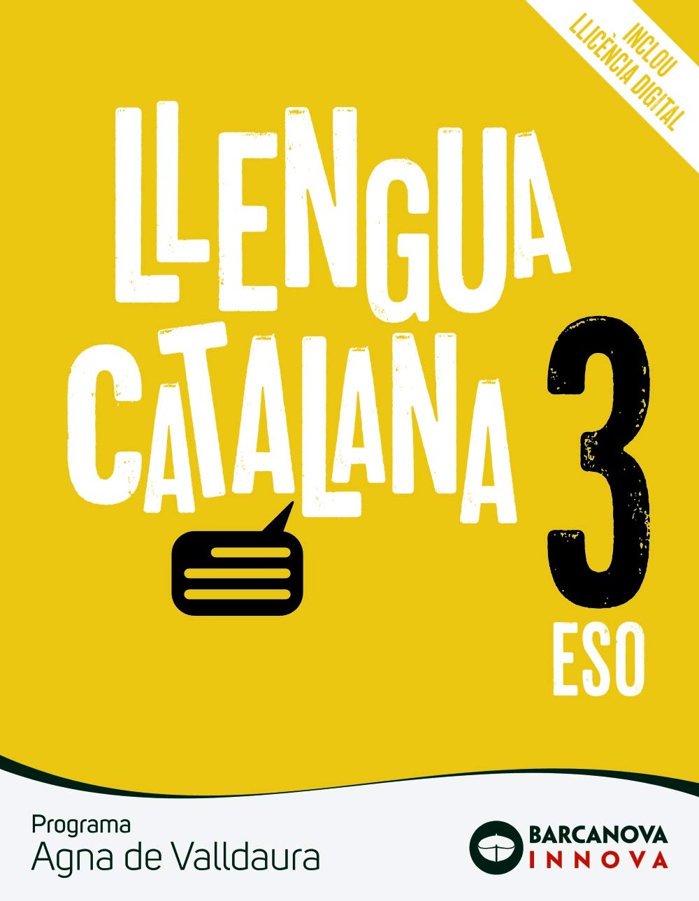 Agna de Valldaura 3 Eso. Llengua Catalana: Novetat - 9788448950378