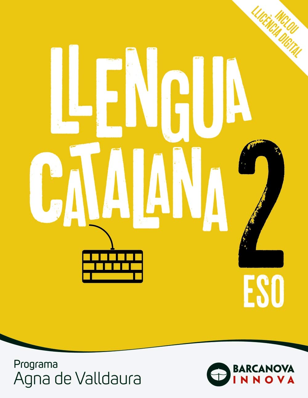 Agna de Valldaura 2 Eso. Llengua Catalana: Novetat - 9788448951535