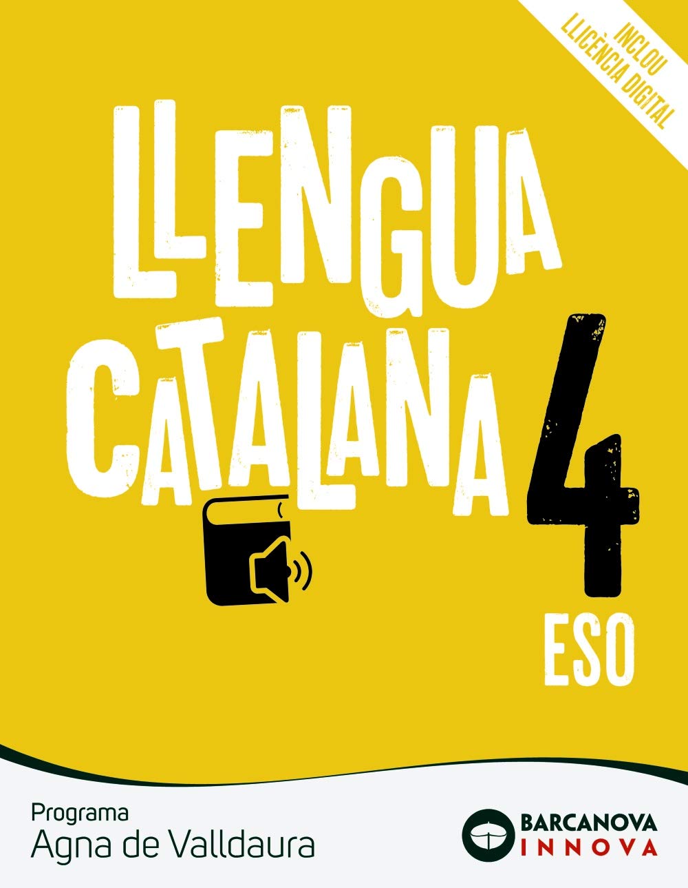 Agna de Valldaura 4 Eso. Llengua Catalana: Novetat - 9788448951580