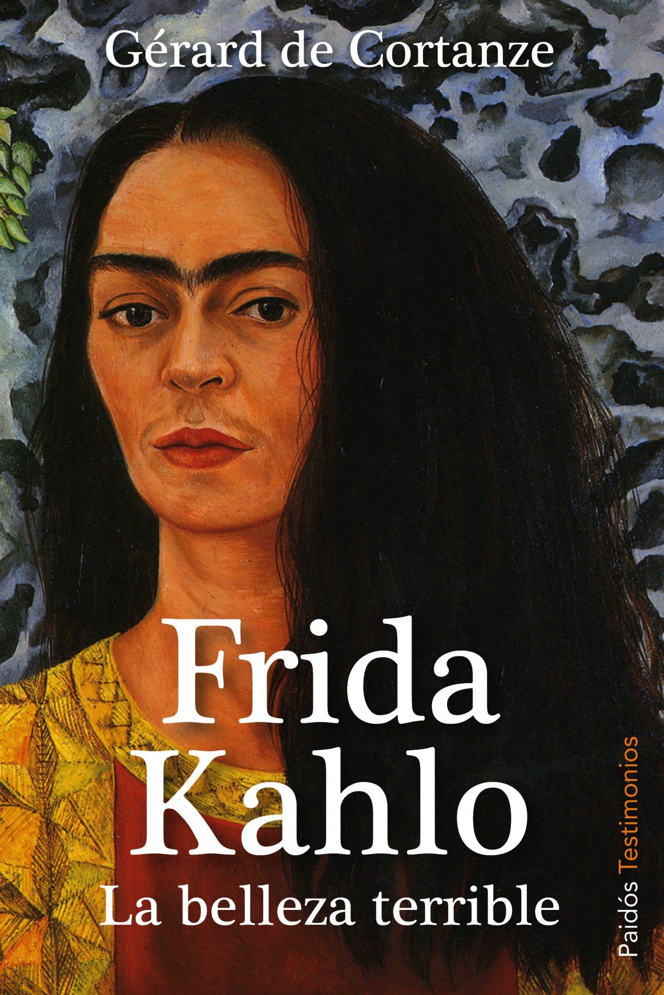 Frida Kahlo : la Belleza Terrible