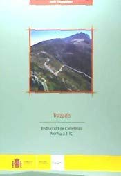 Trazado. Instrucción de Carreteras, Norma 3.1-IC
