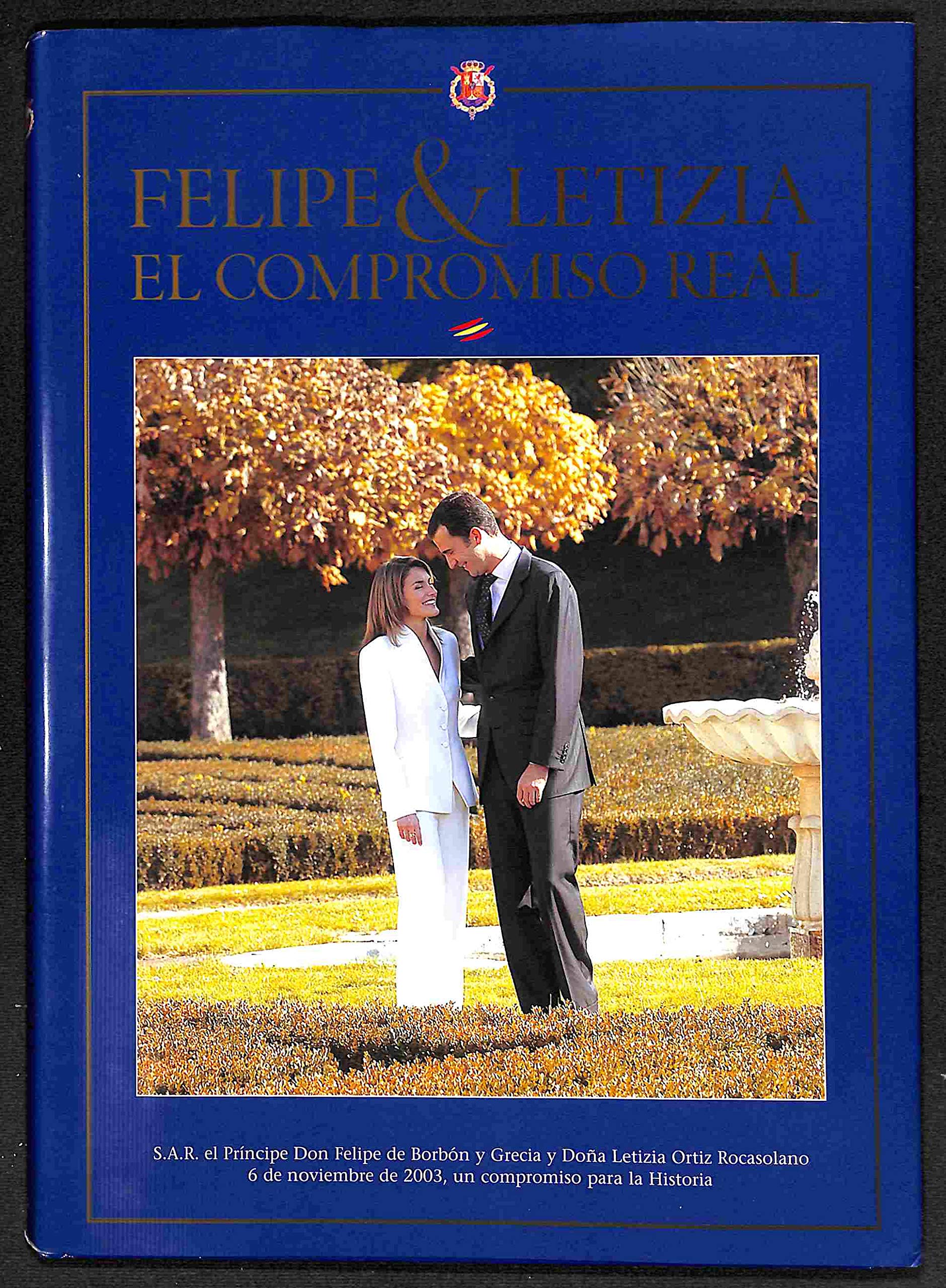 Felipe & Letizia, el compromiso real