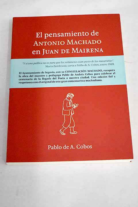 El pensamiento de Antonio Machado en Juan de Mairena