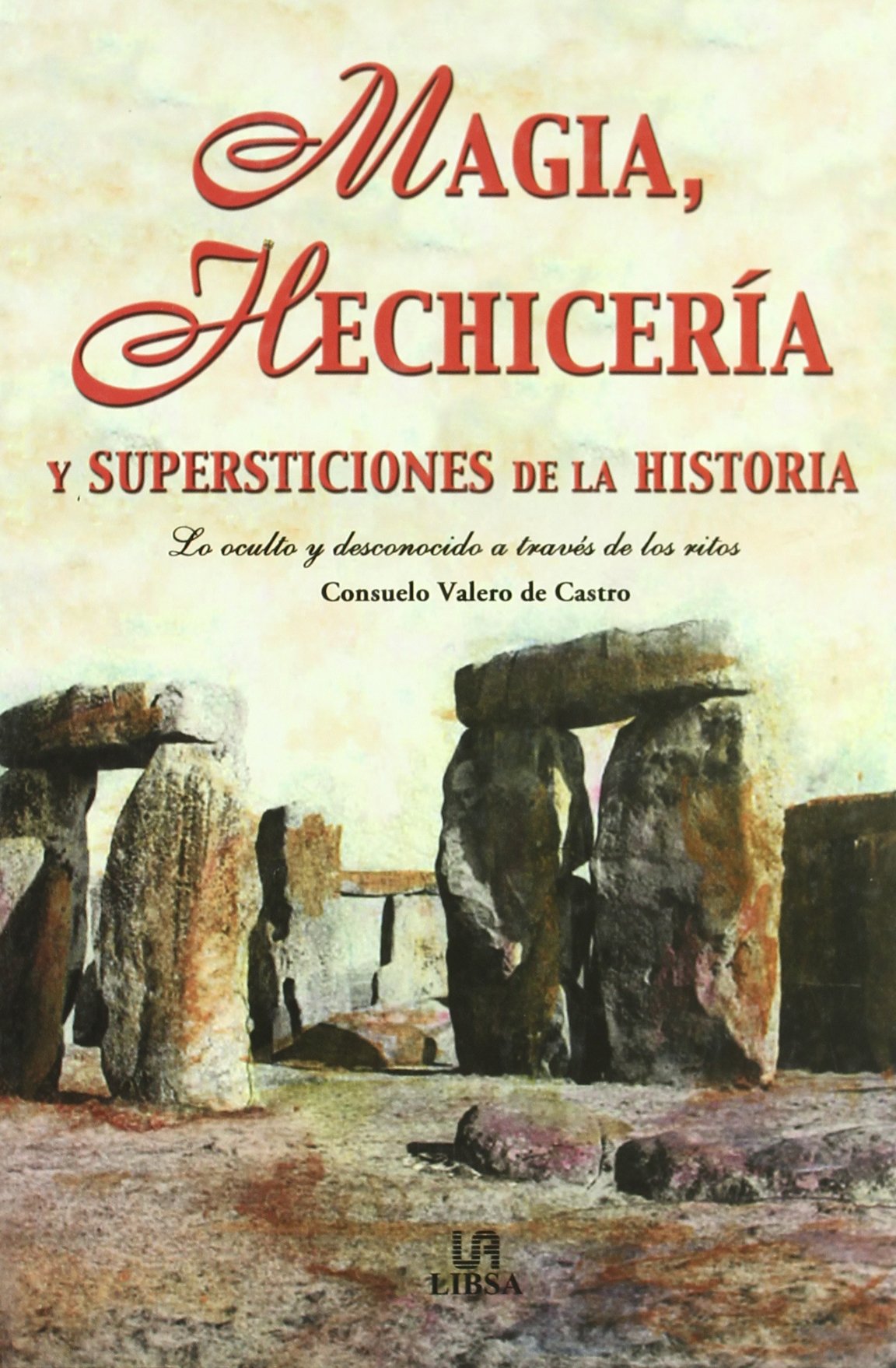 Magia, hechicería y supersticiones de la historia