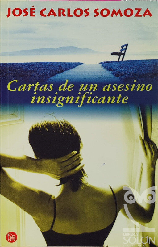Cartas de un asesino insignificante