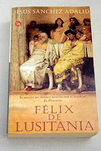 Félix de Lusitana.