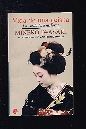 Vida de Una Geisha. la Verdadera Historia