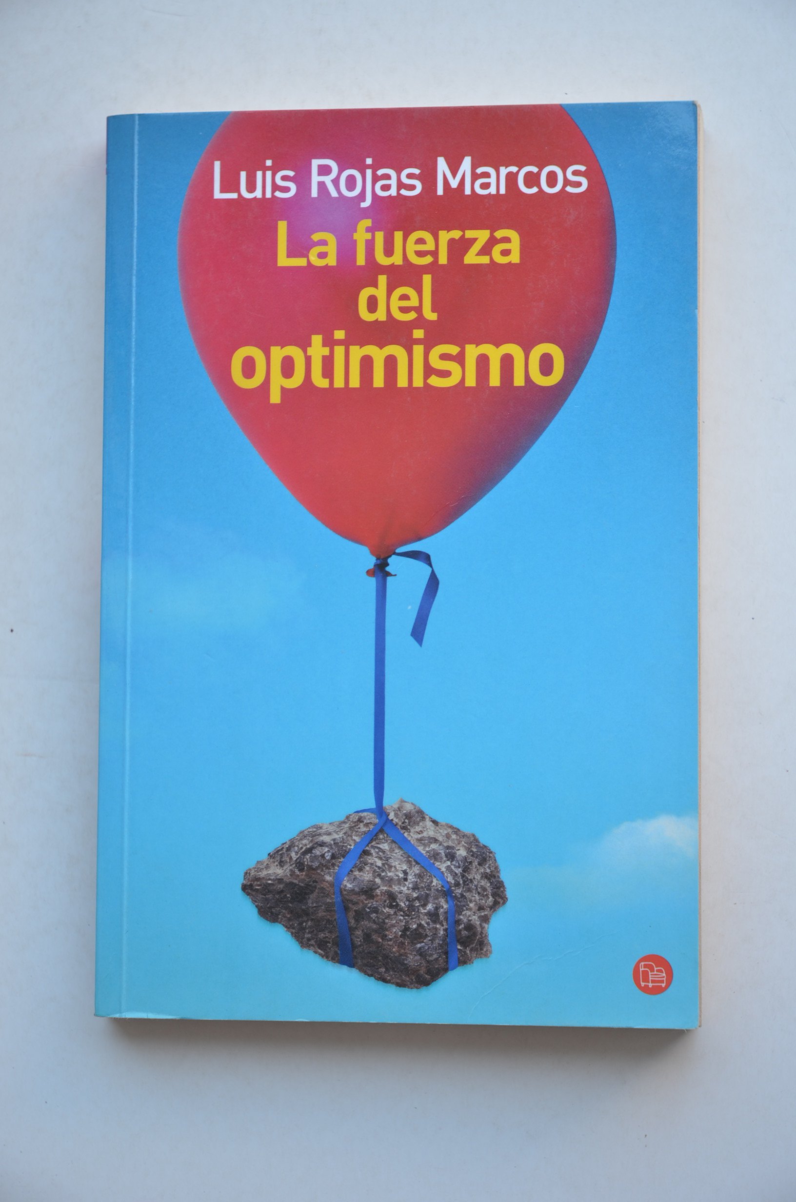 La Fuerza Del Optimismo