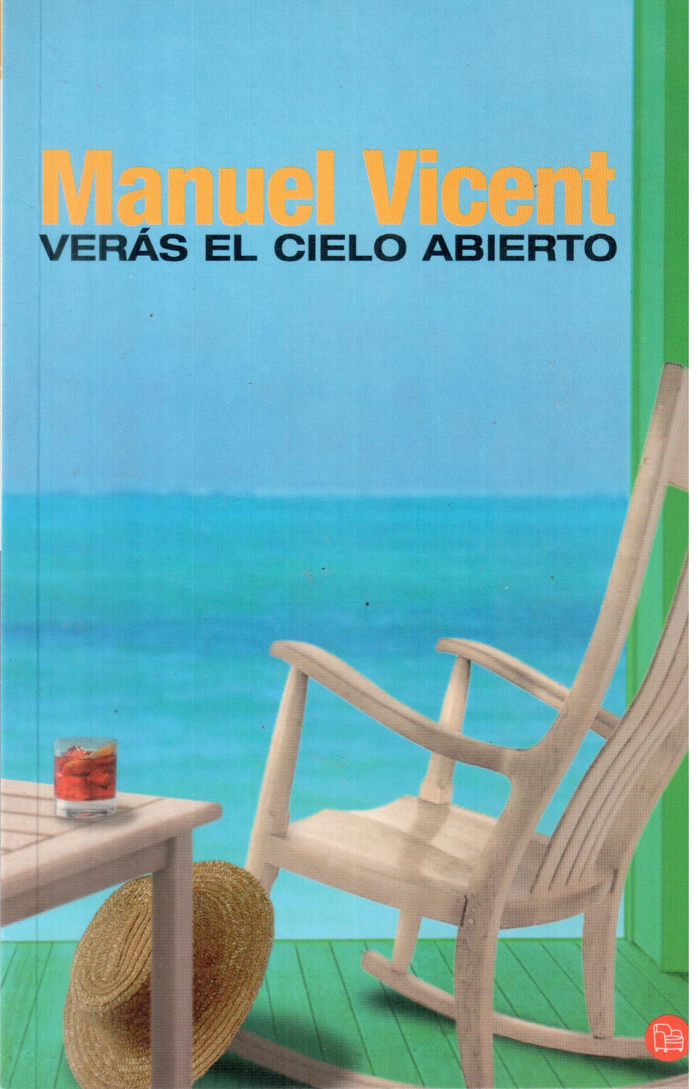 Verás el cielo abierto