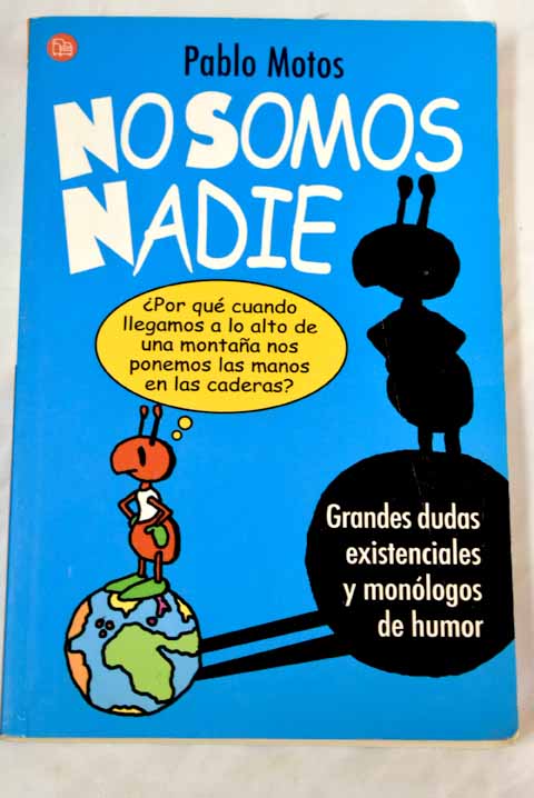 No somos nadie