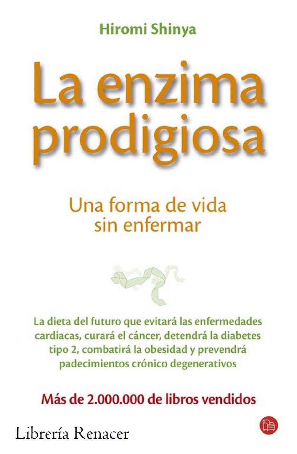 La Enzima Prodigiosa: Una Forma de Vida sin Enfermar