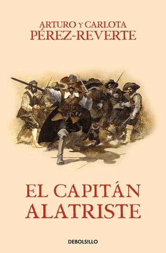 El capitán Alatriste (Las aventuras del capitán Alatriste 1) (Best Seller)