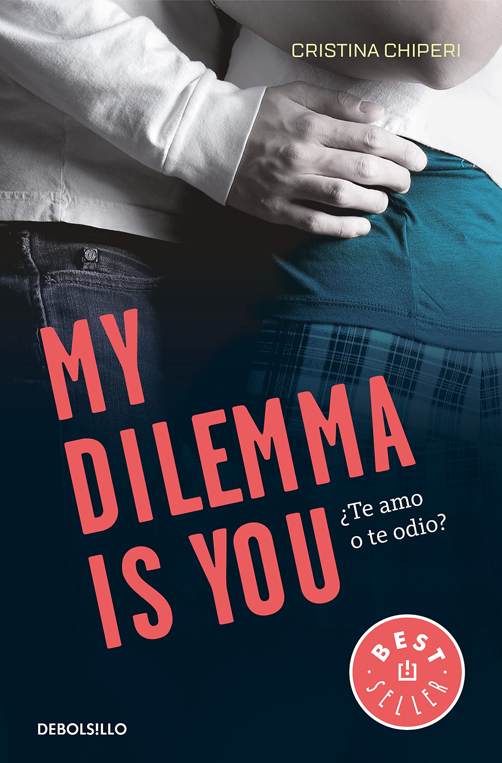 My Dilemma Is You : ¿te Amo O Te Odio?