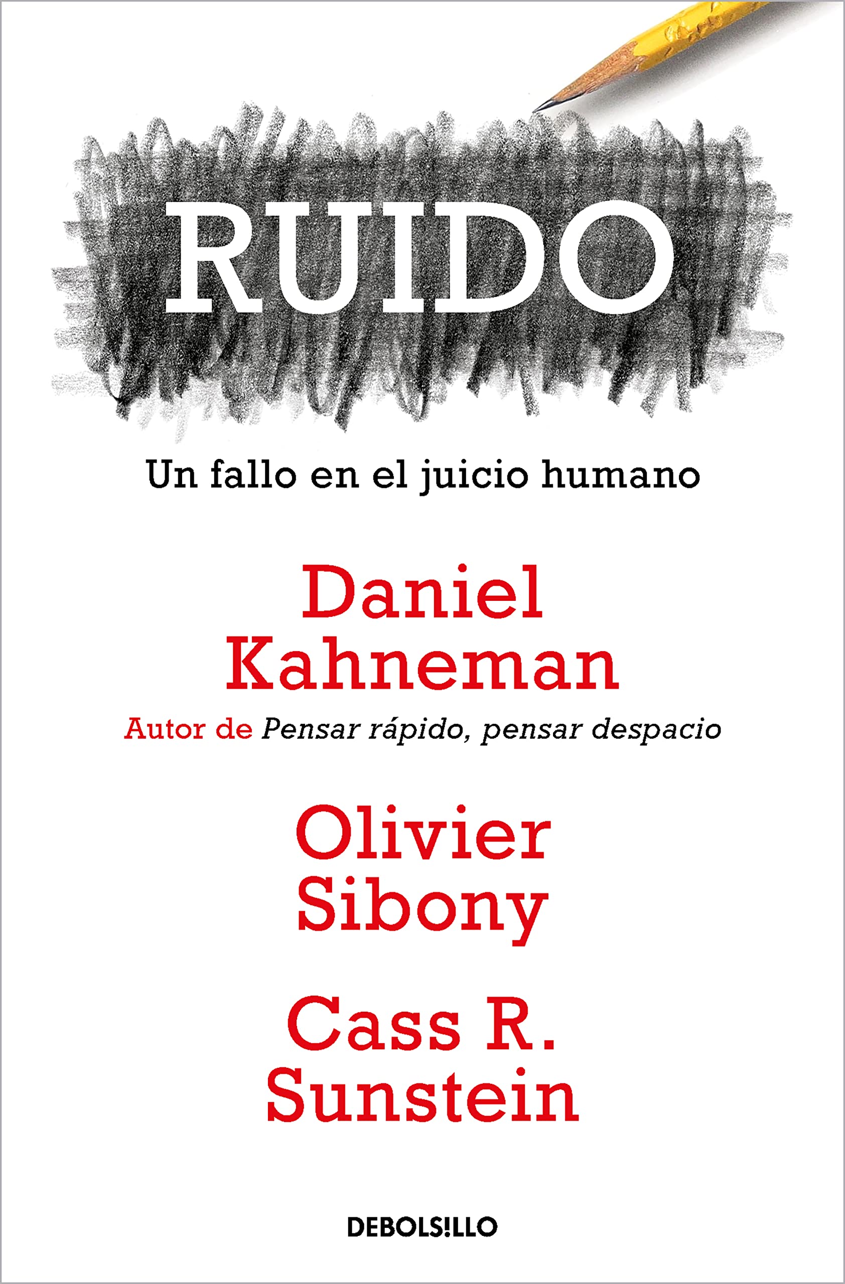 Ruido: Un Fallo en el Juicio Humano