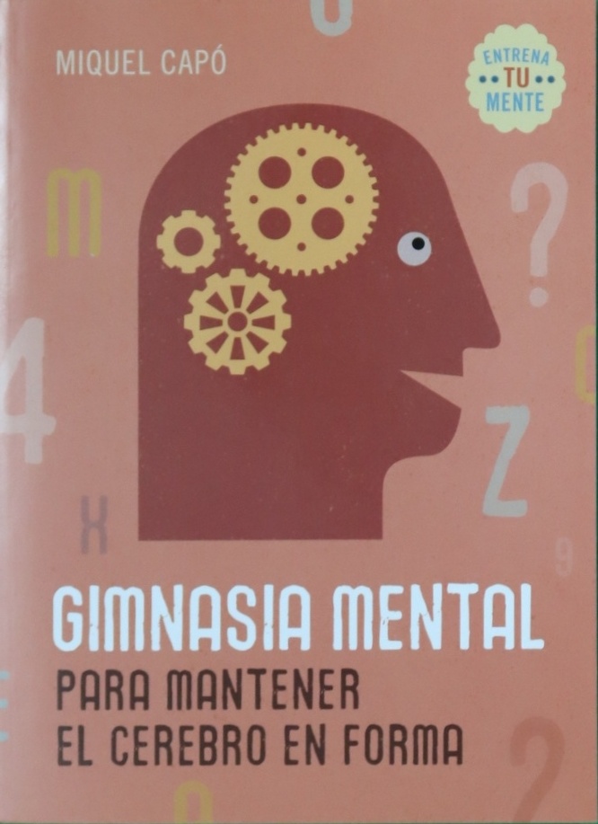 Gimnasia Mental Para Mantener El Cerebro En Forma