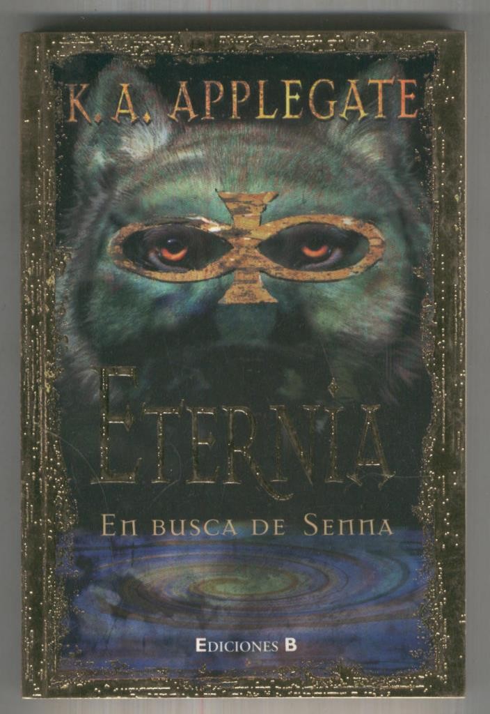 Eternia. En busca de Senna