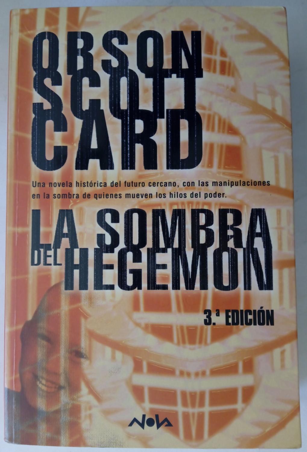 La sombra del Hegemón