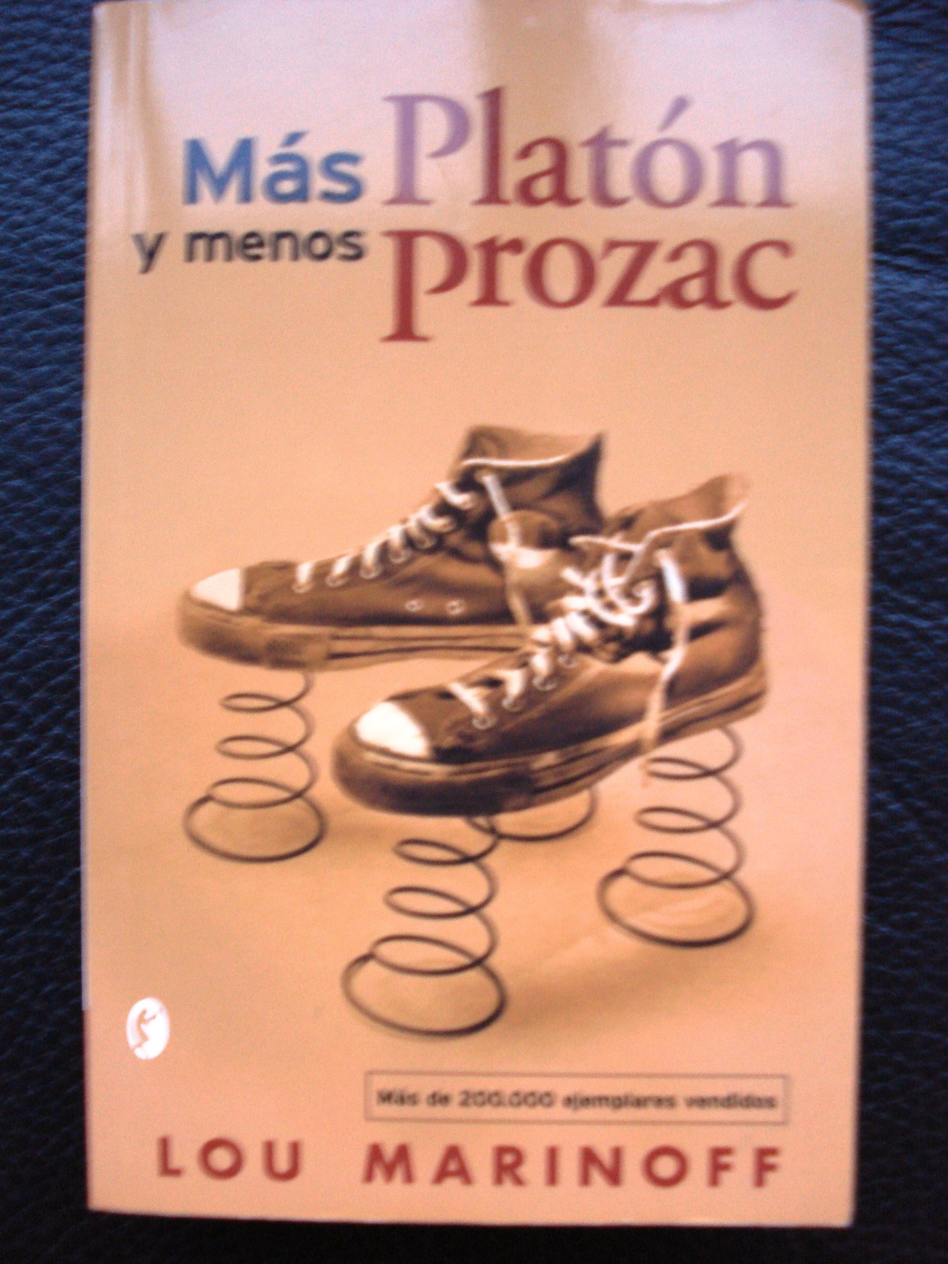 Mas Platon y Menos Prozac