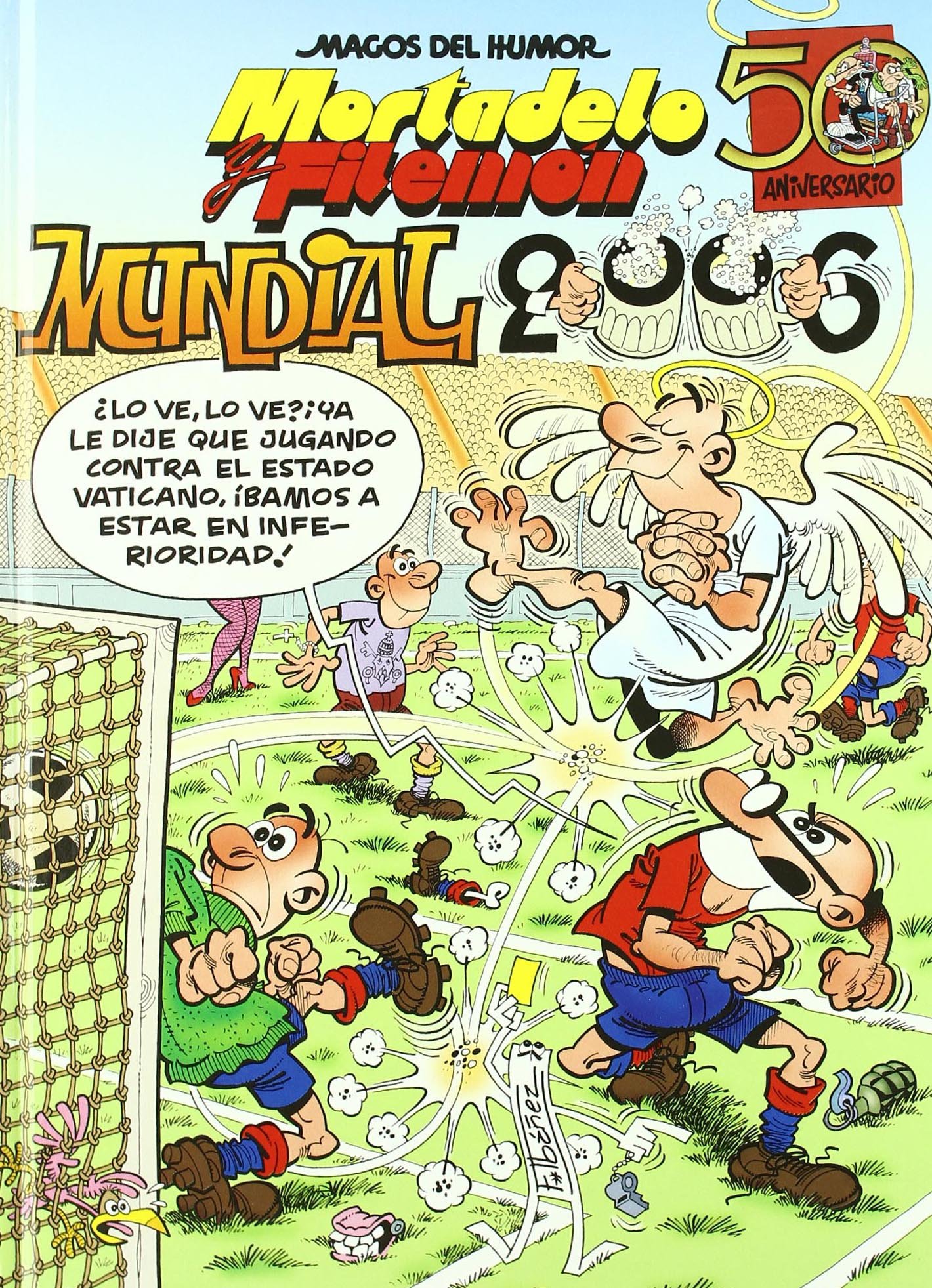 Mortadelo y Filemón. Mundial 2006