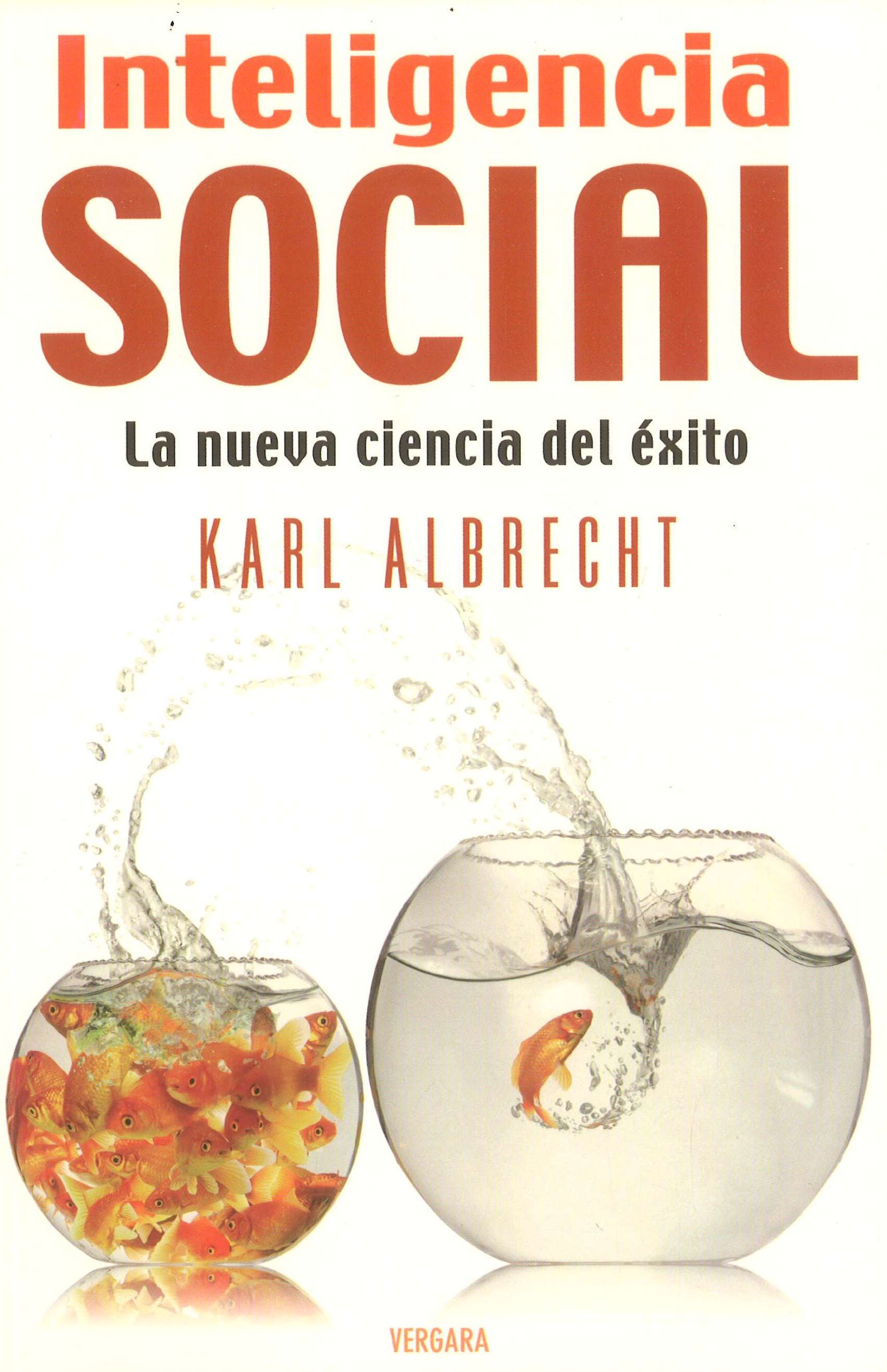 Inteligencia Social: la Nueva Ciencia Del Exito: 00000