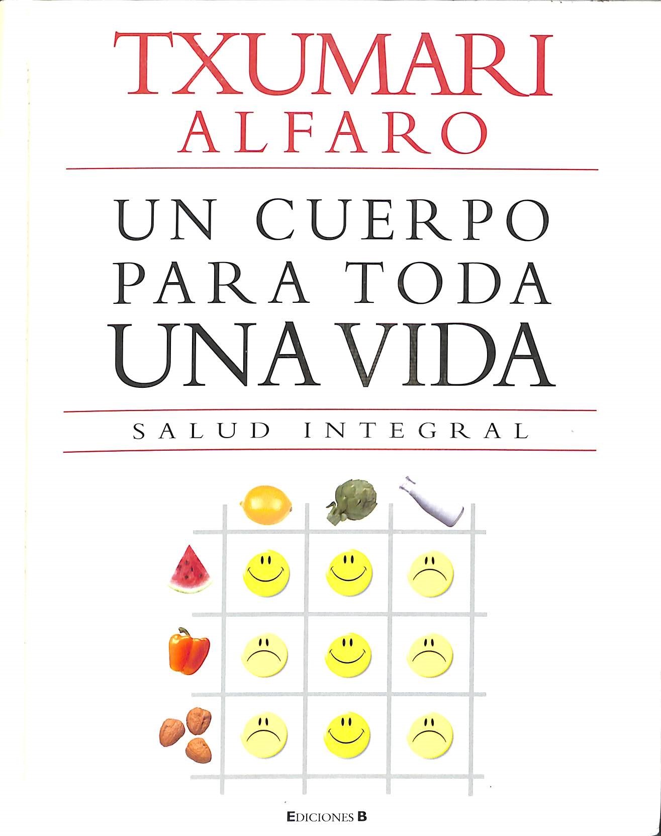 Un Cuerpo para Toda Una Vida: Salud Integral