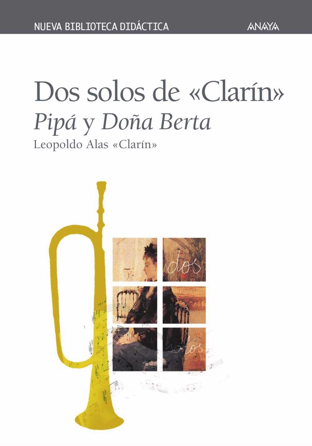 Dos solos de Clarín. Pipá y Doña Berta