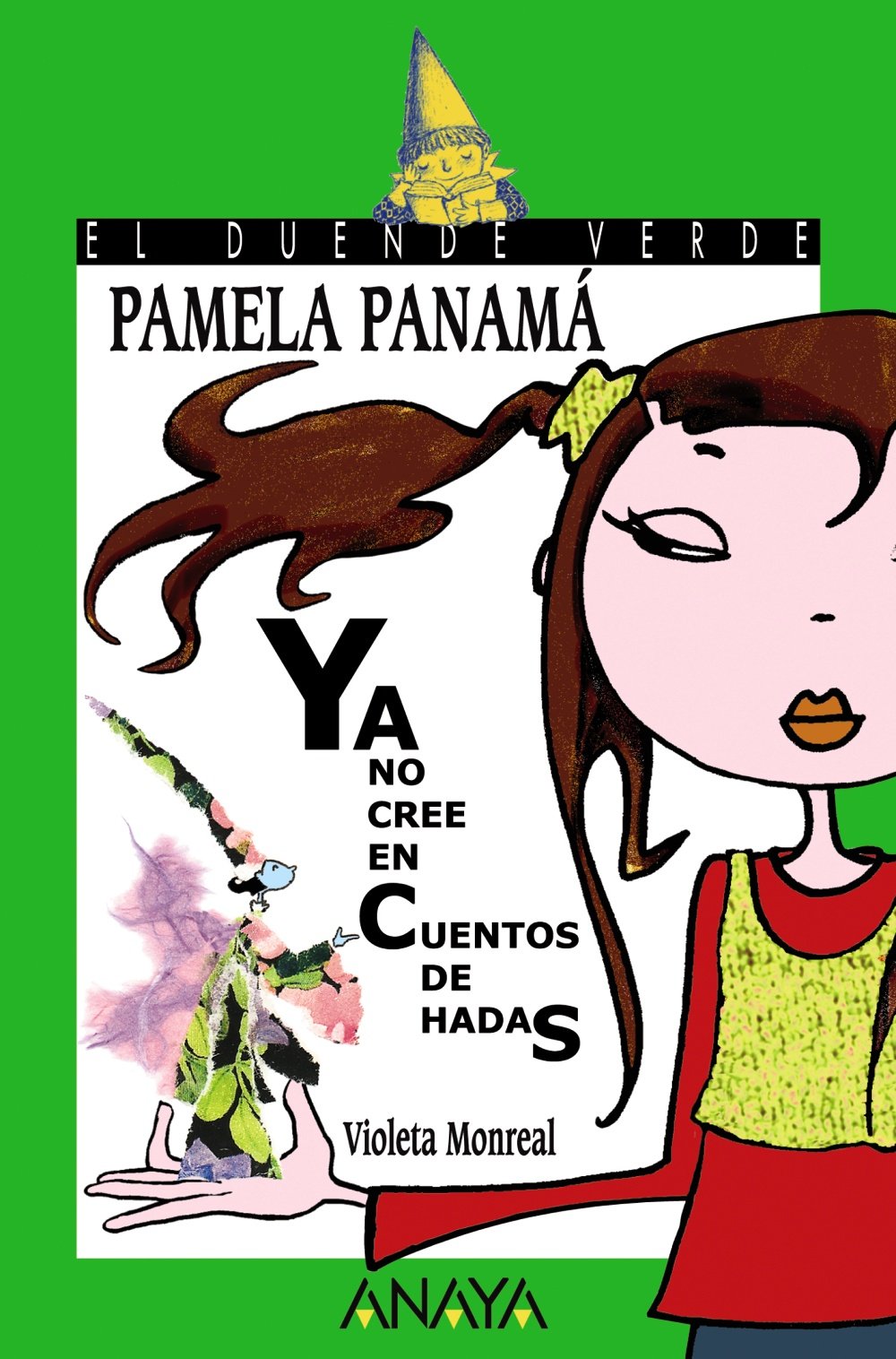 Pamela Panamá Ya No Cree en Cuentos de Hadas - el Duende Verde