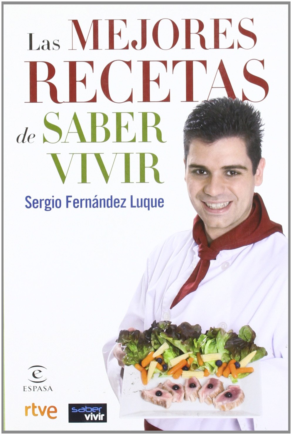 Las mejores recetas de Saber Vivir