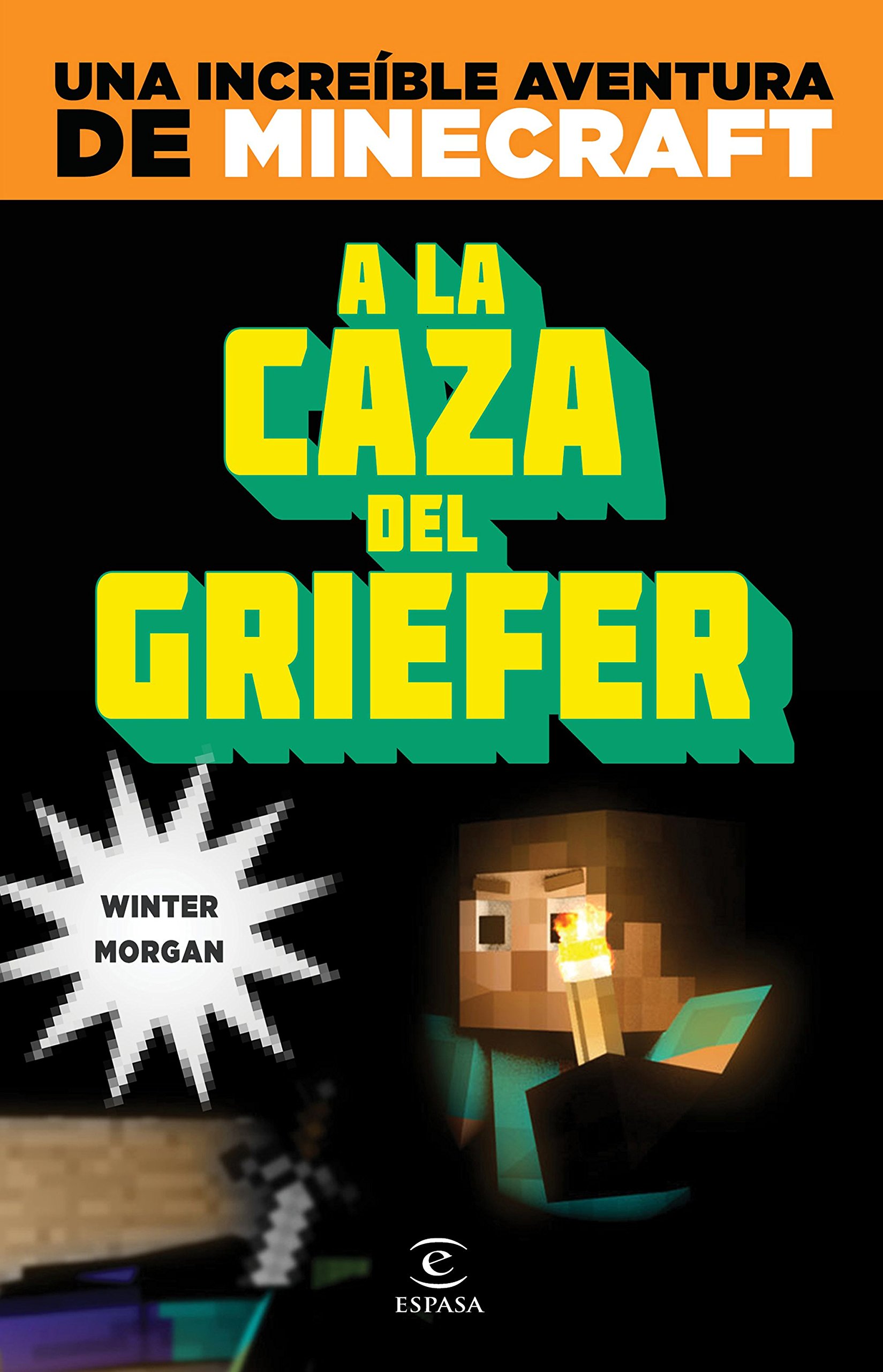 Minecraft. a la Caza Del Griefer