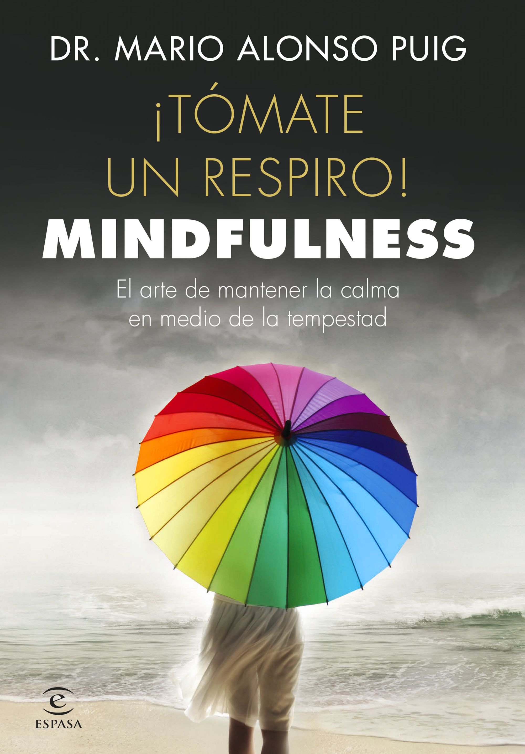 Tómate un respiro! Mindfulness