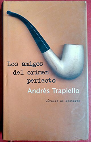 Los Amigos Del Crimen Perfecto