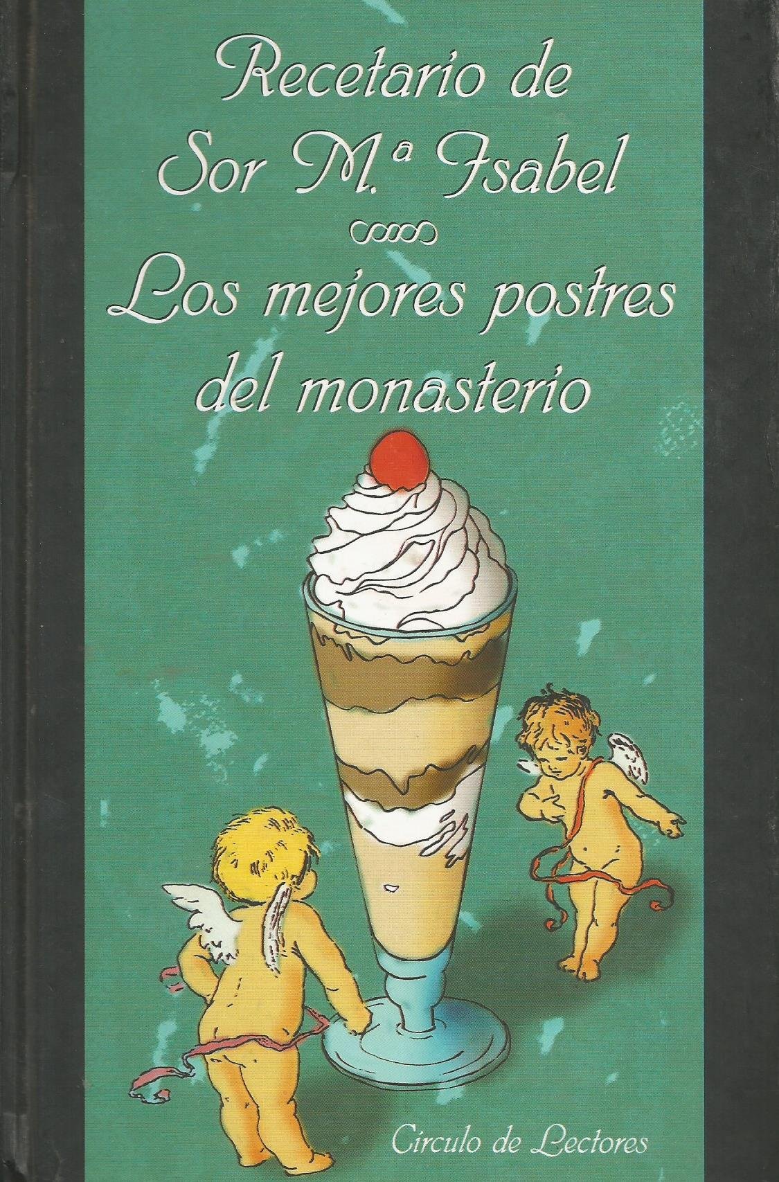 Los mejores postres del monasterio