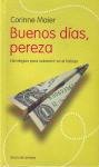 Buenos Días. Pereza. Estrategias para Sobrevivir en el Trabajo