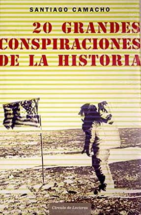 20 Grandes Conspiraciones de la Historia