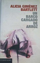 Un Barco Cargado de Arroz