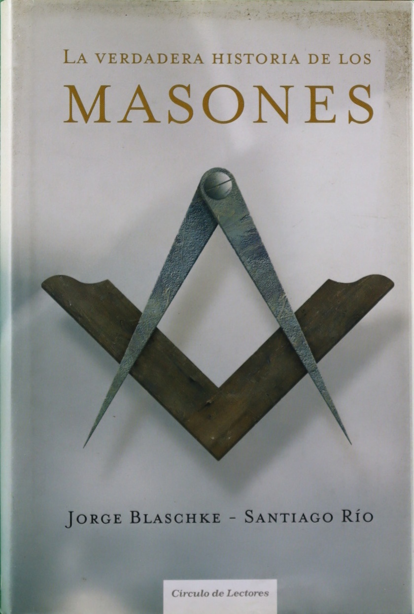 La verdadera historia de los masones