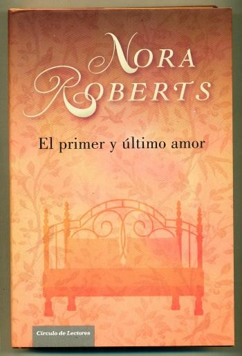 El Primer y Último Amor