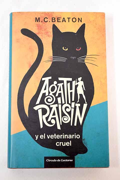 Agatha Raisin y el Veterinario Cruel