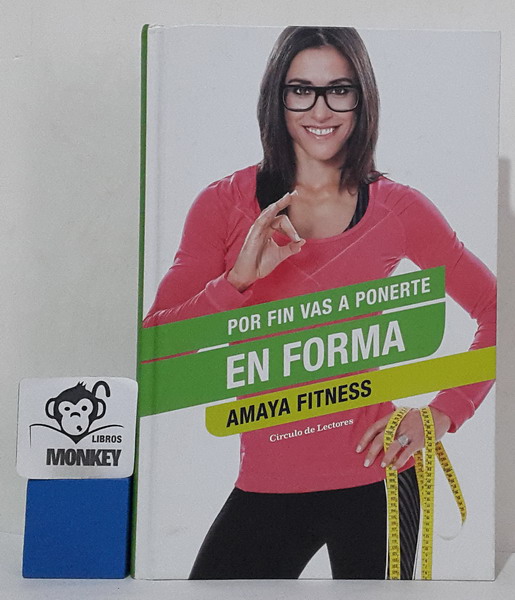 Por fin vas a ponerte en forma