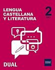 Inicia Dual Lengua Castellana y Literatura. Volumen Anual. Libro Del Alumno - 2º Eso - 9788467358292