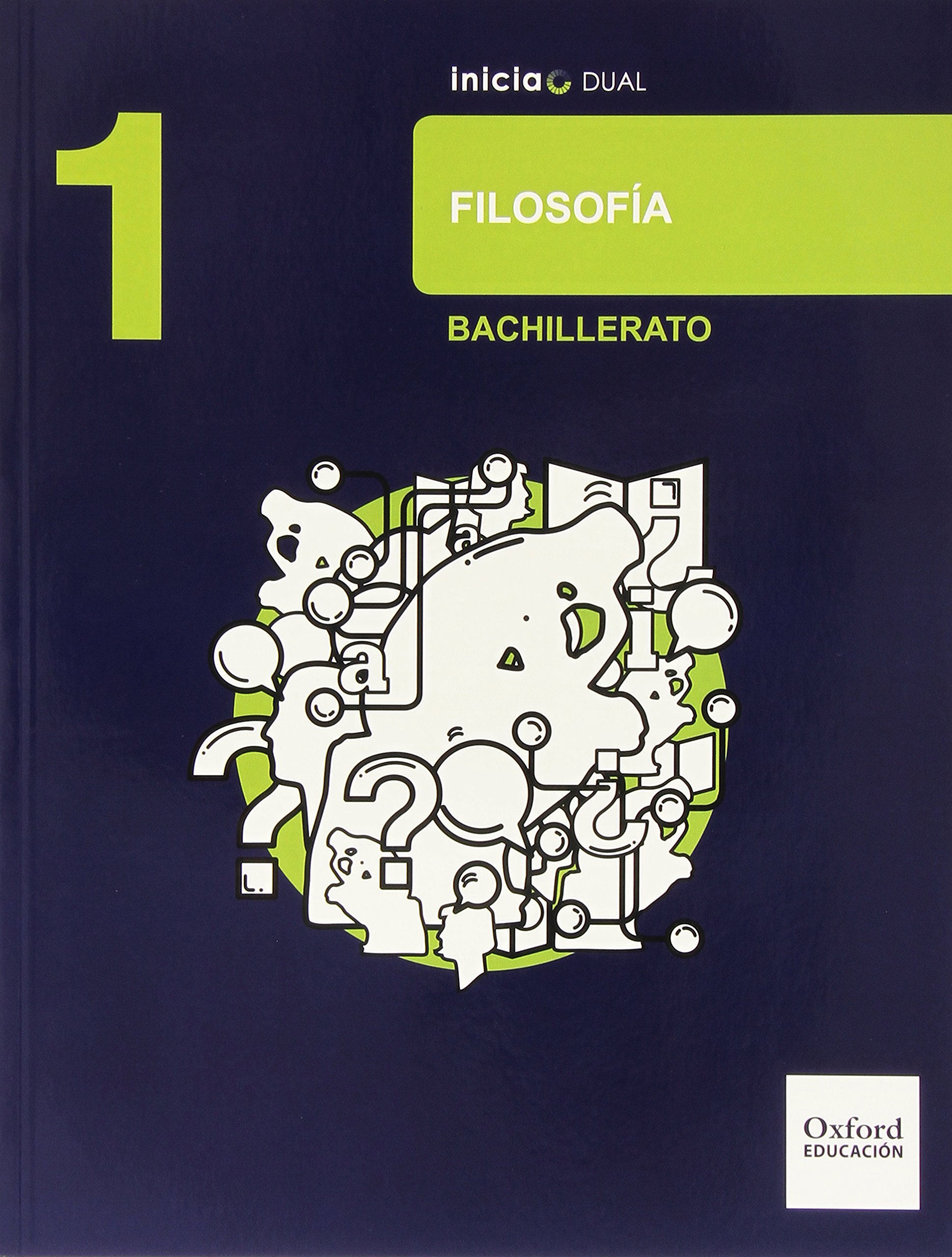 Filosofía. Libro Del Alumno. Bachillerato 1 - 9788467363685