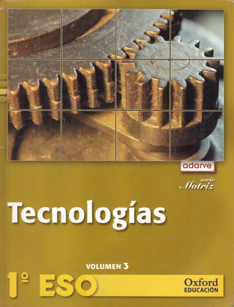 Tecnologías 1º ESO. Volumen 3