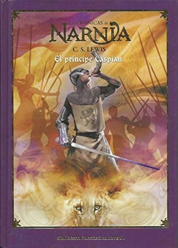 Las Crónicas de Narnia: el Príncipe Caspian