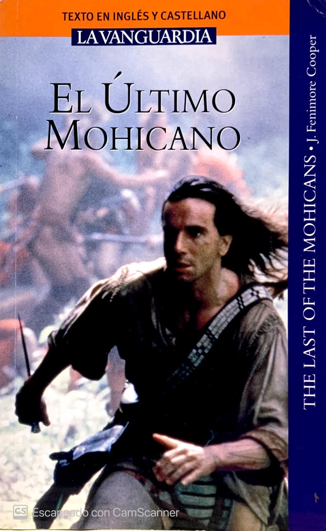 El Último Mohicano = The Last of The Mohicans