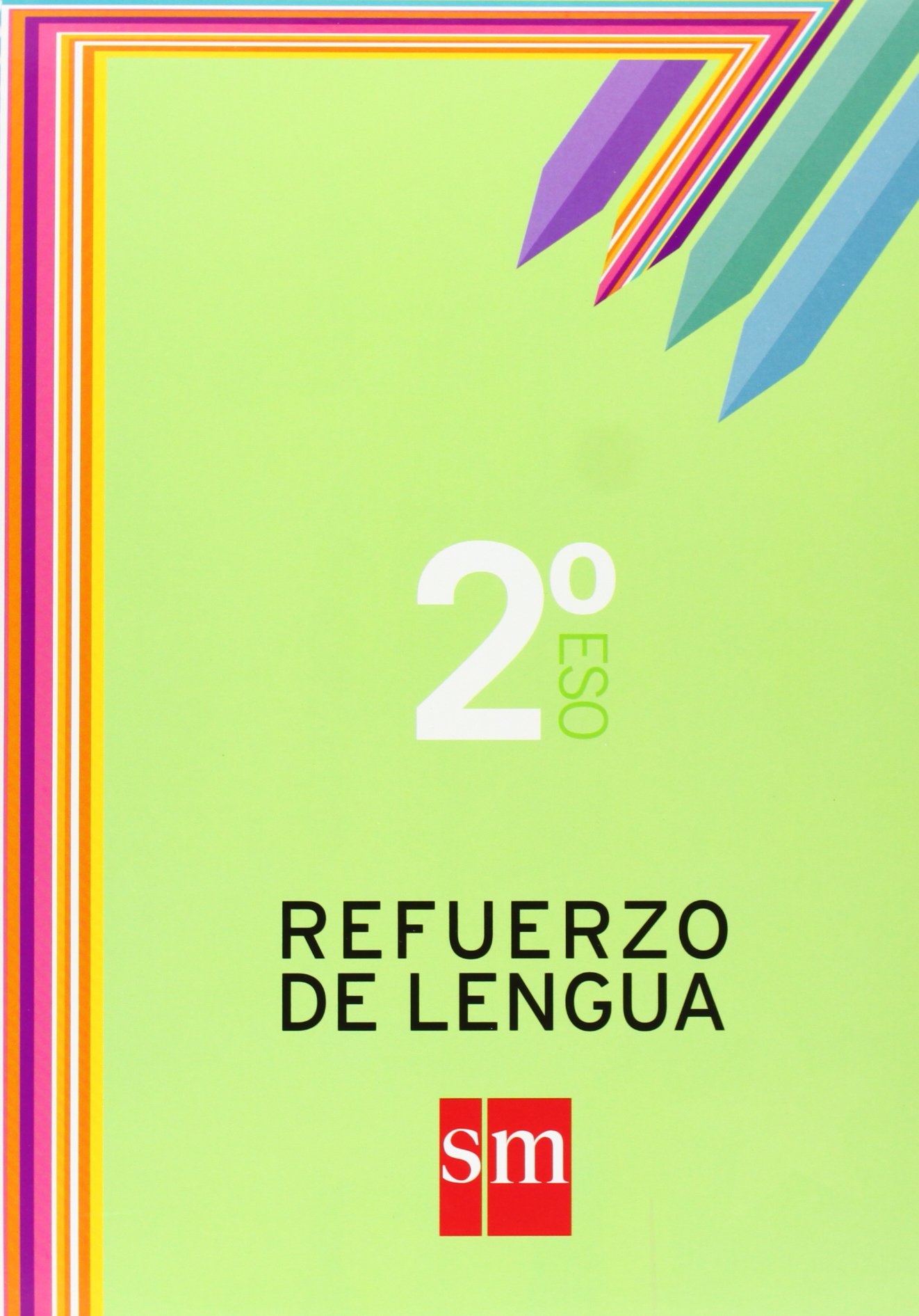 Refuerzo de lengua. 2 ESO